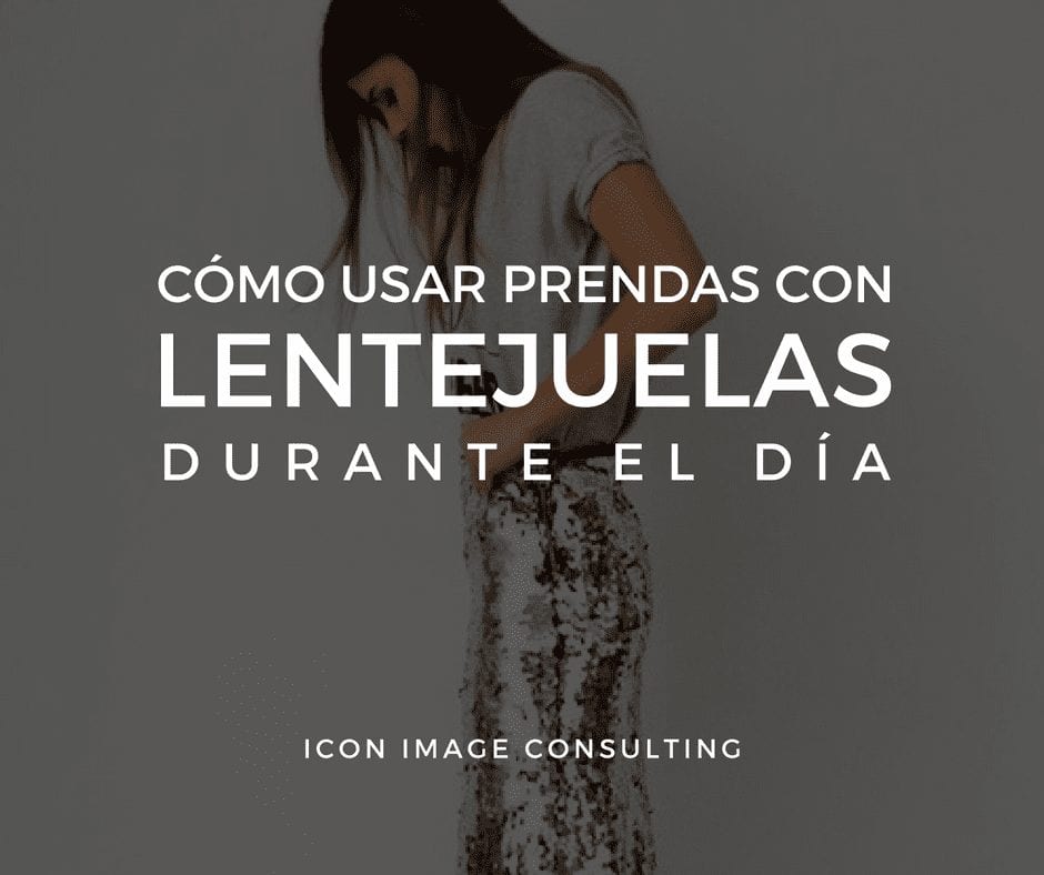 prendas de lentejuelas, prenda, moda, estilo, asesoría de imagen medellín, análisis de armario, personal shopping, consejos de moda, tips de estilo