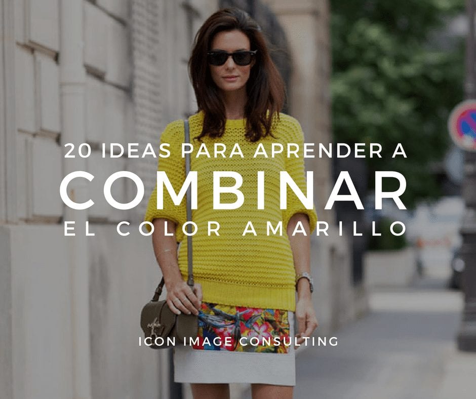 combinar color amarillo, belleza, tips de moda e imagen, consejos de moda, asesoría de imagen medellin, personal shopper medellin, taller de automaquillaje, cambio de look, cambiar mi cabello, icon image consulting